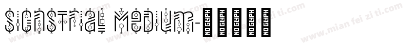 SignsTrial Medium字体转换